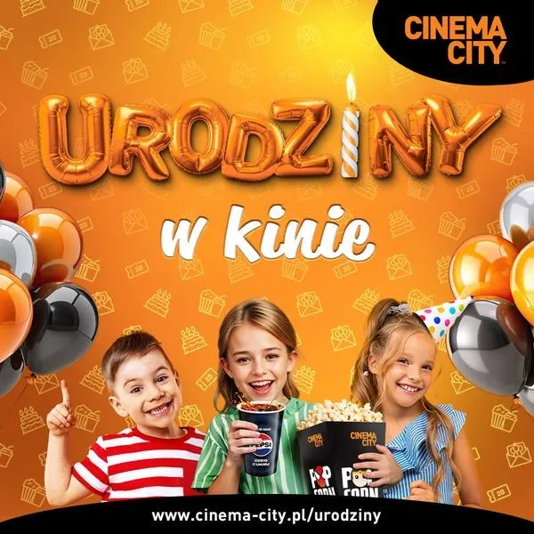 Ile kosztują niezapomniane urodziny w kinie Cinema City?
